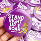 Stand Right Up & Roar Gameday Button